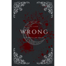 Wrong: A Starfaller Novel