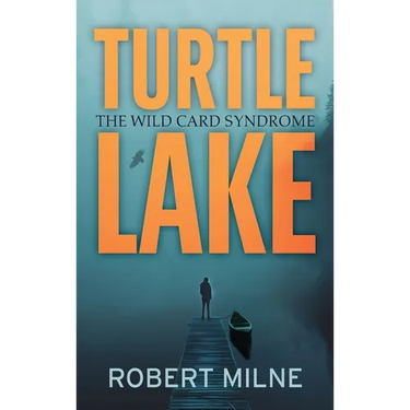 Turtle Lake: The Wild Card Syndrome
