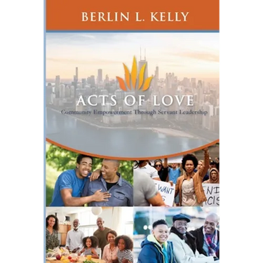 Acts of Love: Community Empowerment through Servant Leadership