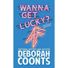 Wanna Get Lucky?