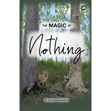 The Magic of Nothing
