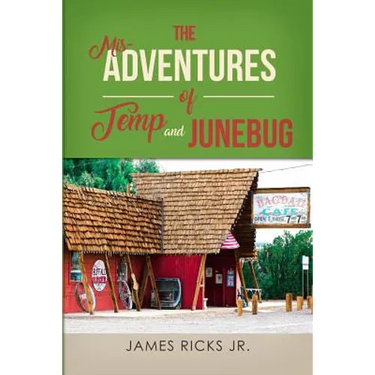 The Mis-Adventures of Temp and Junebug