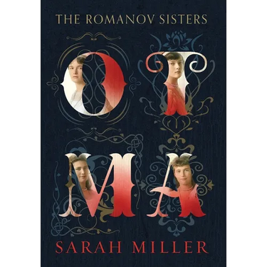 Otma: The Romanov Sisters