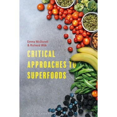 Critical Approaches to Superfoods