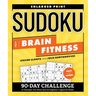 Sudoku for Brain Fitness: 90-Day Challenge to Sharpen the Mind and Strengthen Cognitive Skills