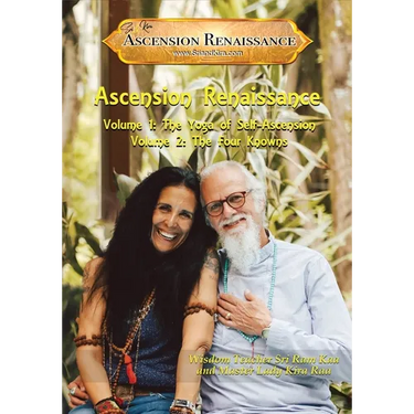 The Ascension Renaissance: Volumes 1 & 2: The Yoga of Self-Ascension & The Four Knowns