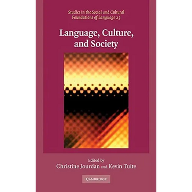 Language, Culture, and Society: Key Topics in Linguistic Anthropology