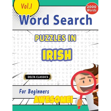 Word Search Puzzles in Irish for Beginners - Awesome! Vol.1 - Delta Classics