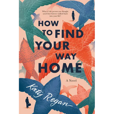 How to Find Your Way Home