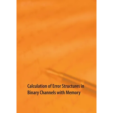 Calculation of Error Structures in Binary Channels with Memory: BSC-M as an extension of the BSC Channel