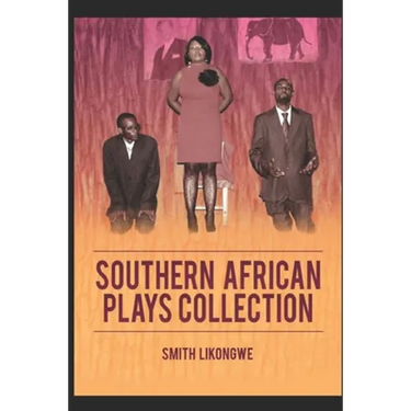 Southern African Plays Collection: Anthology of Plays from Africa