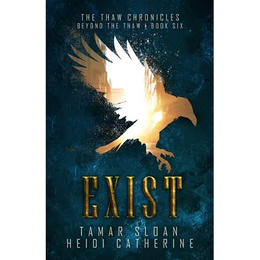 Exist: Beyond the Thaw