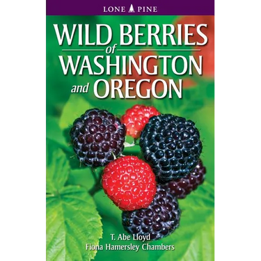 Wild Berries of Washington and Oregon