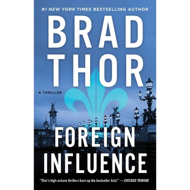 Foreign Influence: A Thriller