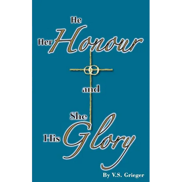 He Her Honour and She His Glory