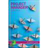 Project Manager: Careers in IT project management