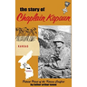 The Story of Chaplain Kapaun, Patriot Priest of the Korean Conflict: The Story of Chaplain Kapaun