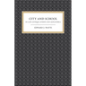 City and School in Late Antique Athens and Alexandria: Volume 41