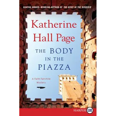 The Body in the Piazza: A Faith Fairchild Mystery