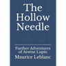 The Hollow Needle: Further Adventures of Ars鈩e Lupin