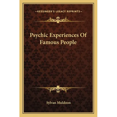 Psychic Experiences Of Famous People