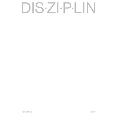 Fountain's Edit: Disziplin