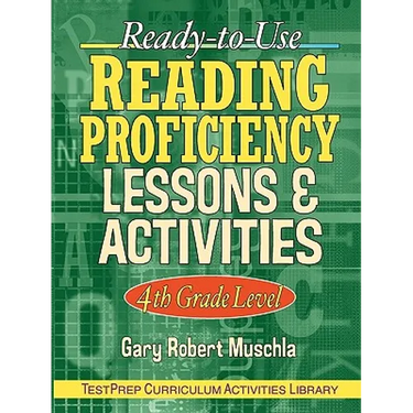 Ready-To-Use Reading Proficiency Lessons & Activities: 4th Grade Level