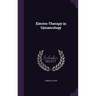 Electro-Therapy in Gynaecology