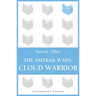 The Amtrak Wars: Cloud Warrior: The Talisman Prophecies Part 1