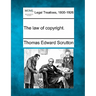 The Law of Copyright.