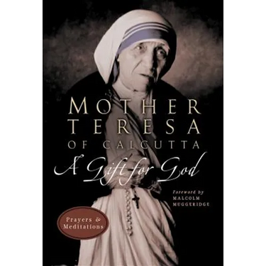 A Gift for God: Prayers and Meditations