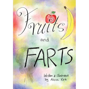 Fruits and Farts!