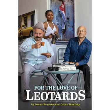 For the Love of Leotards: Selected Poems, Short Stories and Plays.