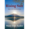 Rising Sun: Book 3 in the Caddo Bend Series