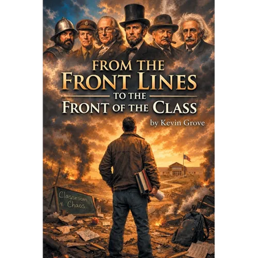 From the Front Lines to the Front of the Class