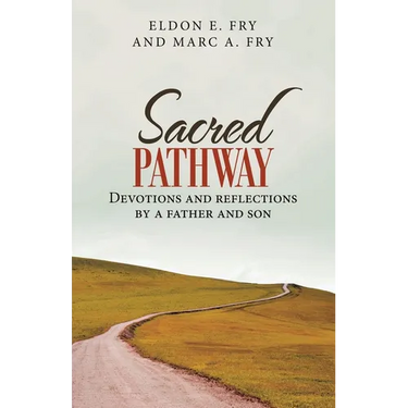Sacred Pathway: Devotions and reflections by a father and son