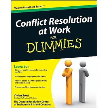 Conflict Resolution at Work For Dummies