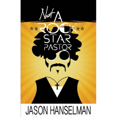 Not a Rock Star Pastor