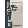 Decline: An Appeal to We the People