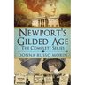 Newport's Gilded Age: The Complete Series