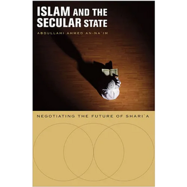 Islam and the Secular State: Negotiating the Future of Shari`a