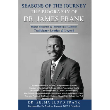 Seasons of the Journey: The Biography of Dr. James Frank