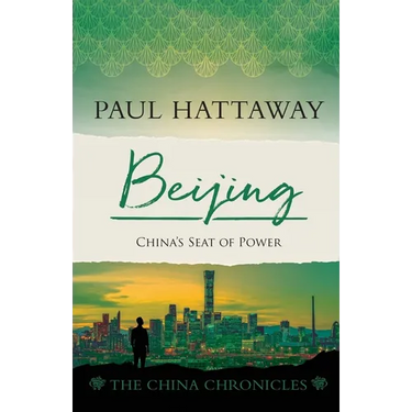 Beijing: China's Seat of Power