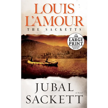 Jubal Sackett: The Sacketts: A Novel