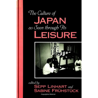 The Culture of Japan as Seen through Its Leisure