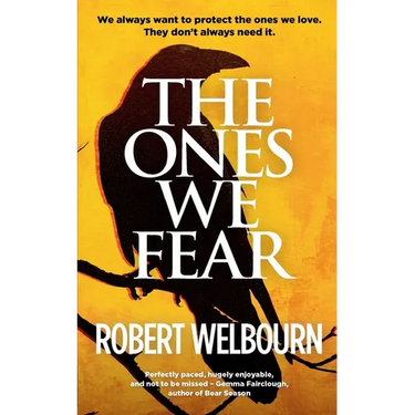 The Ones We Fear