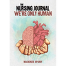 The Nursing Journal: We're Only Human