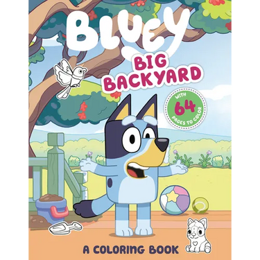 Bluey: Big Backyard: A Coloring Book