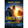 CANCEL THIS! What Today's Church Can Learn from the Bad Guys of the Bible