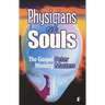 Physicians of Souls: The Gospel Ministry
